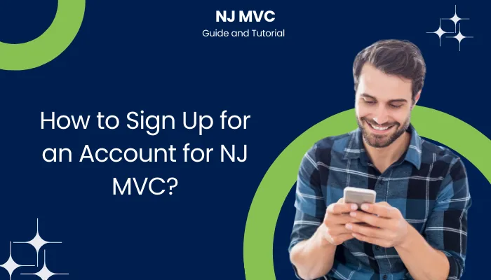 How to Sign Up for an Account for NJ MVC?