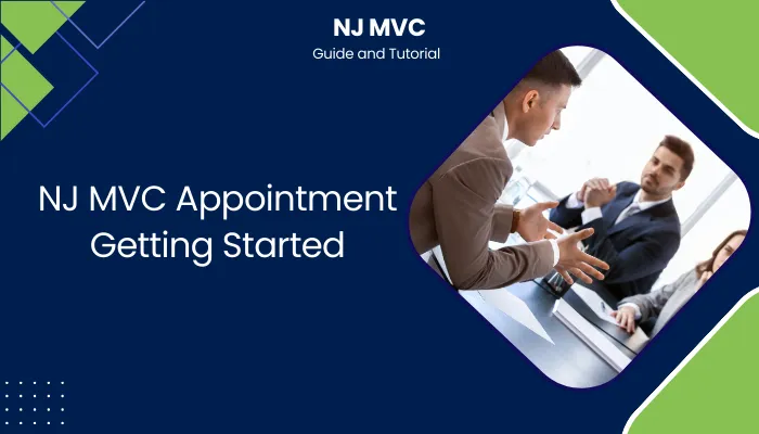 NJ MVC Appointment: Getting Started