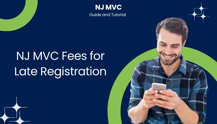 NJ MVC Fees for Late Registration