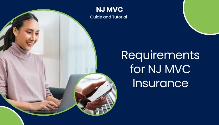 Requirements for NJ MVC Insurance