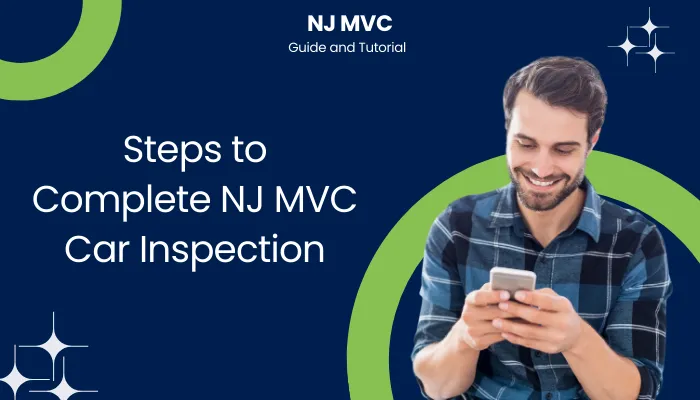 Steps to Complete NJ MVC Car Inspection